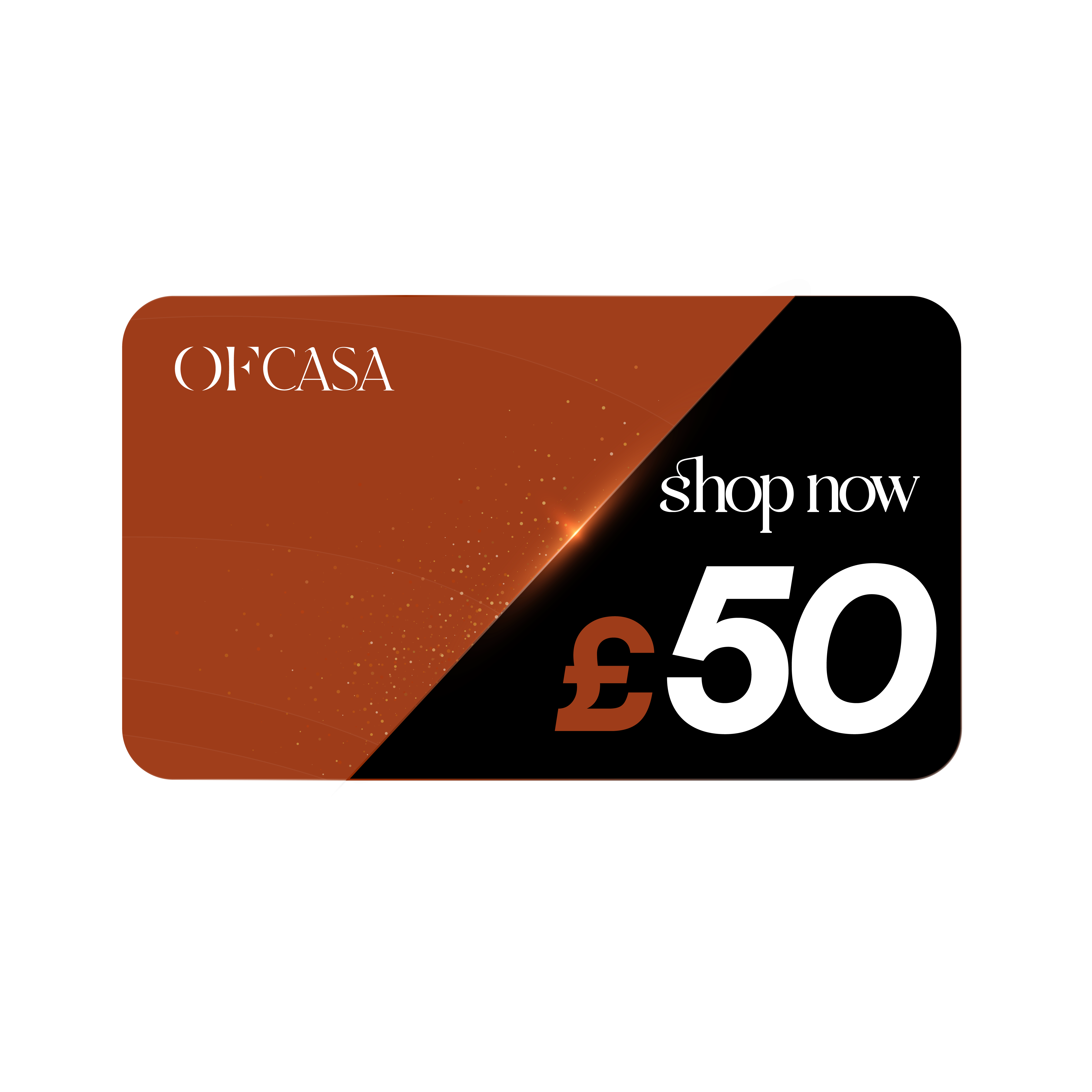 £50 Ofcasa Gift Card